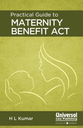 Practical Guide to Maternity Benefit Act