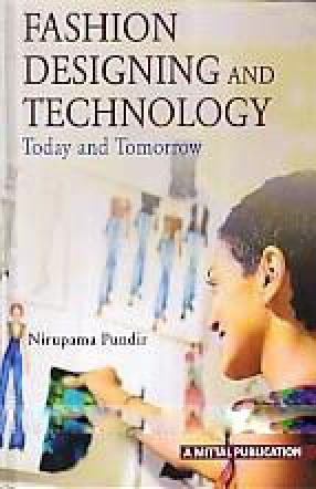 Fashion Designing and Technology: Today and Tomorrow