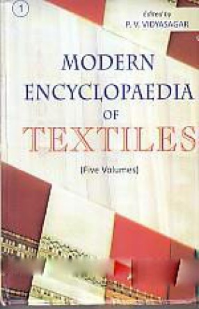 Modern Encyclopaedia of Textiles (In 5 Volumes)