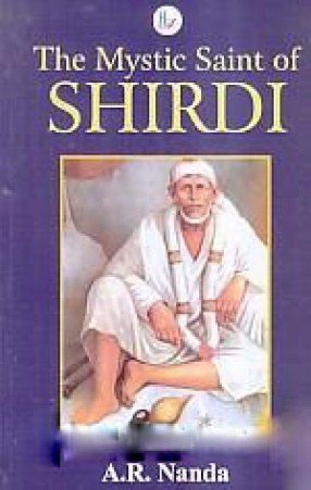 The Mystic Saint of Shirdi