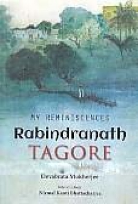 My Reminiscences: Rabindranath Tagore