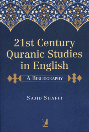 21st Century Quranic Studies in English: A Bibliography