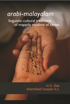 Arabi-Malayalam: Linguistic-Cultural Traditions of Mappila Muslims of Kerala
