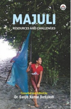 Majuli: Resources and Challenges