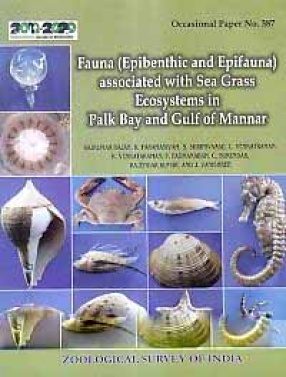 Fauna (Epibenthic and Epifauna) Associated With Sea Grass Ecosystems in Palk Bay and Gulf of Mannar