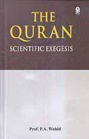 The Quran: Scientific Exegesis