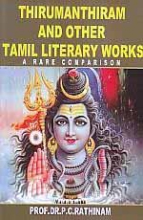 Thirumanthiram and Other Tamil Literary Works: A Rare Comparison