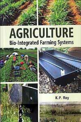 Agriculture: Bio-Integrated Farming Systems