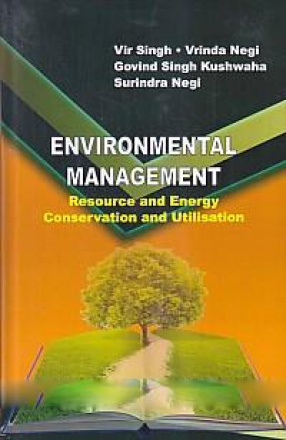 Environmental Management: Resource and Energy Conservation and Utilisation