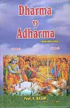 Dharma Vs Adharma: Mahabharatha