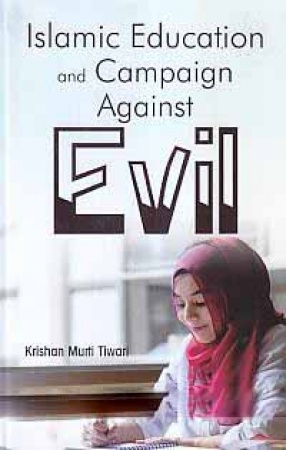 Islamic Education and Campaign Against Evil