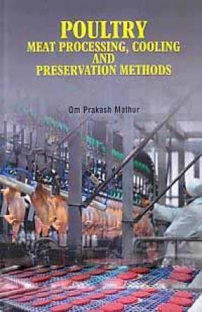 Poultry: Meat Processing, Cooling and Preservation Methods