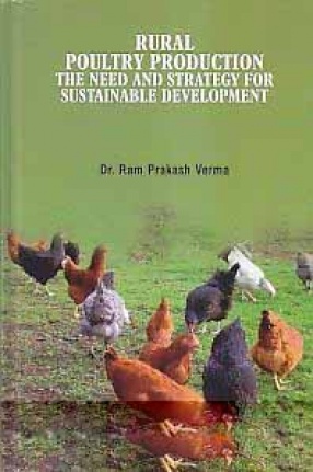 Rural Poultry Production: The Need and Strategy for Sustainable Development