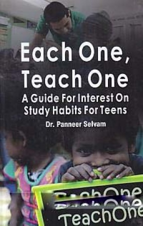 Each One Teach One: A Guide for Interest on Study Habits for Teens