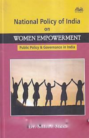 National Policy of India on Women Empowerment: Public Policy & Governance in India