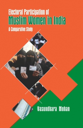 Electoral Participation of Muslim Women in India: A Comparative Study