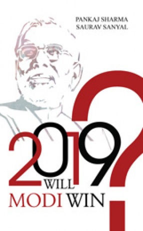 2019: Will Modi Win?