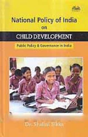 National Policy of India on Child Development: Public Policy & Governance in India
