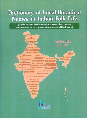 Dictionary of Local Botanical Names in Indian Folk Life