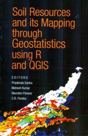 Soil Resources and Its Mapping Through Geostatistics Using R and QGIS