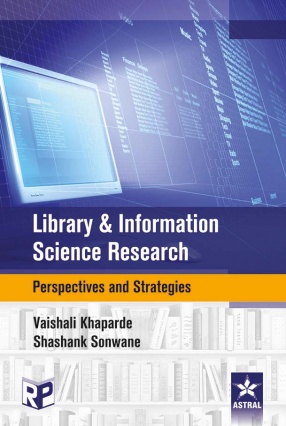 Library & Information Science Research: Perspectives and Strategies