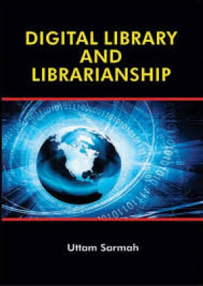 Digital Library and Librarianship