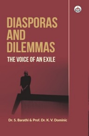 Diasporas and Dilemmas: The Voice of an Exile