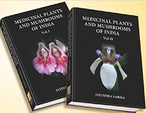 Medicinal Plants and Mushrooms of India (In 2 Volumes)
