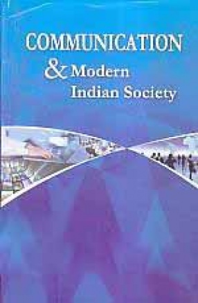 Communication & Modern Indian Society