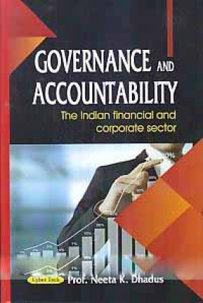 Governance and Accountability: The Indian Financial and Corporate Sector