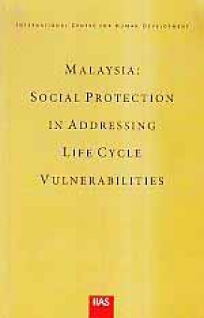 Malaysia: Social Protection in Addressing Life Cycle Vulnerabilities