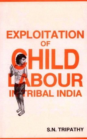 Exploitation of Child Labour in Tribal India