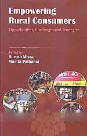 Empowering Rural Consumers: Opportunities, Challenges and Strategies