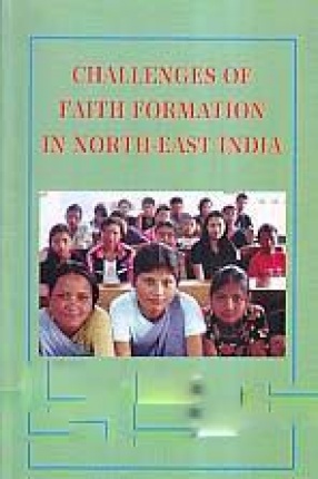 Challenges of Faith Formation in North-East India