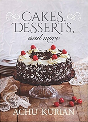 Cakes, Desserts and More