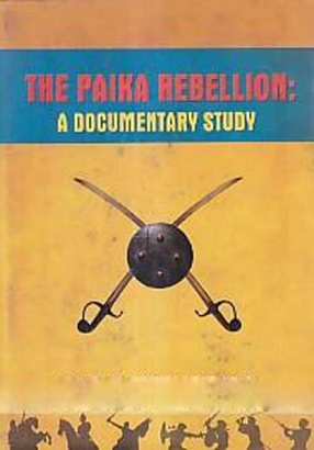 The Paika Rebellion: A Documentary Study