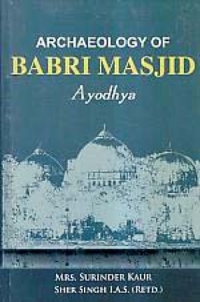 Archaeology of Babri Masjid Ayodhya: Testing Gupta's Wild Guess