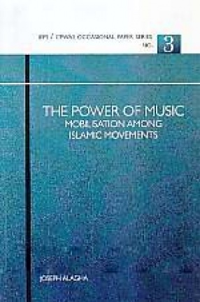 The Power of Music: Mobilisation Among Islamic Movements