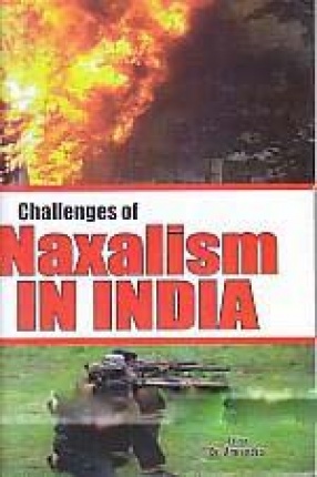 Challenges of Naxalism in India