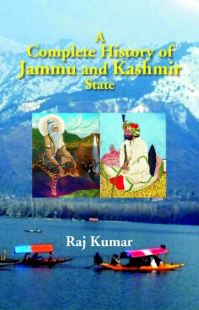 A Complete History of Jammu and Kashmir State