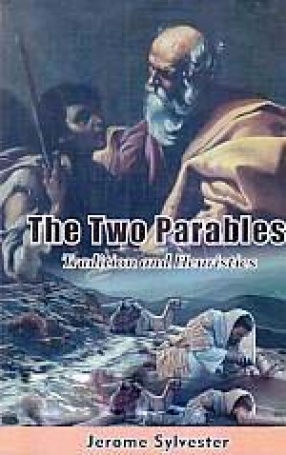 The Two Parables: Tradition and Heuristics