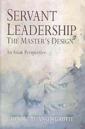 Servant Leadership: The Master's Design