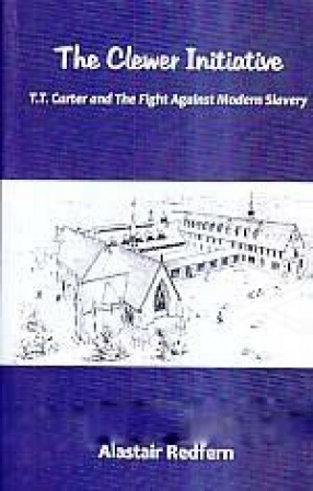 The Clewer Initiative: T.T. Carter and the Fight Against Modern Slavery