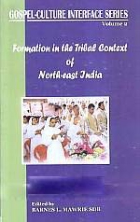 Formation in the Tribal Context of North-East India