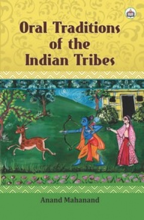 Oral Traditions of the Indian Tribes