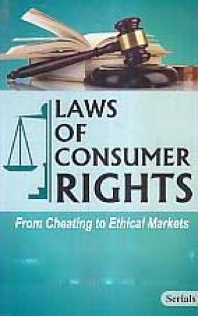 Laws of Consumer Rights: From Cheating to Ethical Markets