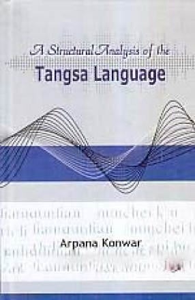 A Structural Analysis of the Tangsa Language