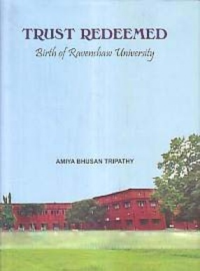 Trust Redeemed: Birth of Ravenshaw University