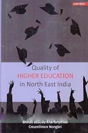 Quality of Higher Education in North East India