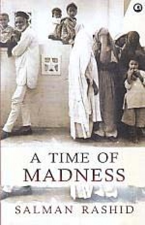 A Time of Madness: A Memoir of Partition